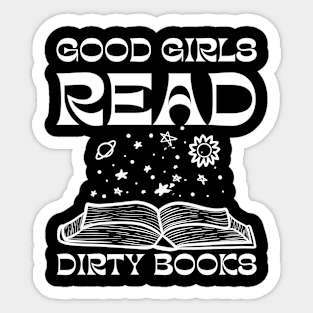 Good Girls Read Dirty Books Bookish  Psychedelic Art Sticker